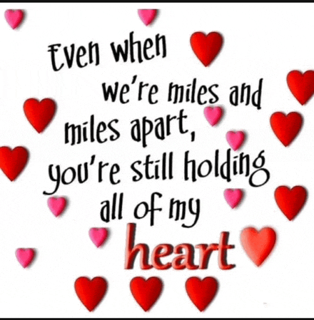 a picture of hearts with a quote that says even when we 're miles apart you 're still holding all of my heart