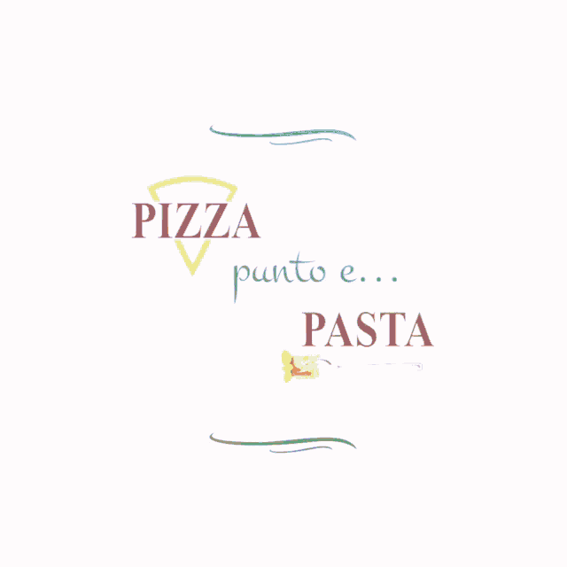 Punto E Pasta Pizza Punto E Pasta GIF - Punto E Pasta Pizza Punto E Pasta Pachino Pasta GIFs