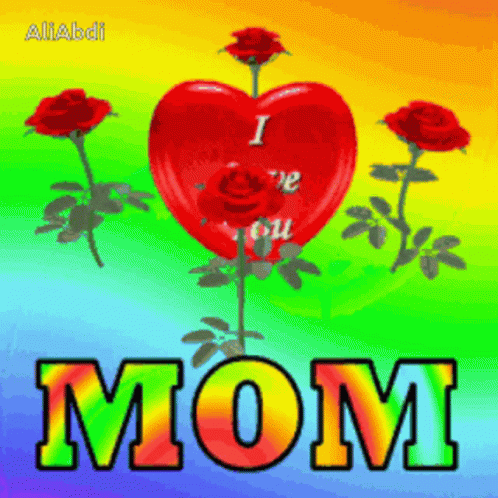 I Love Mom GIF - I Love Mom GIFs