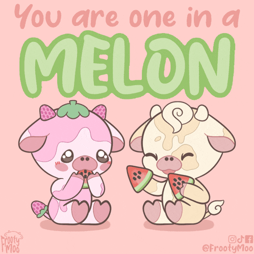a cartoon of two cows eating watermelon with the words you are one in a melon