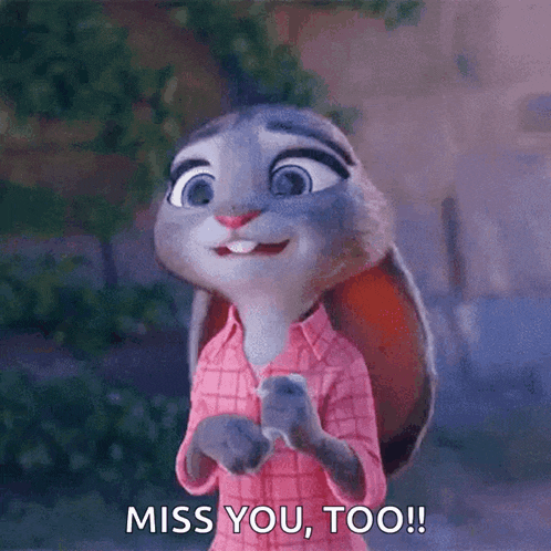 judy hopps from zootopia is smiling and saying " miss you , too ! "