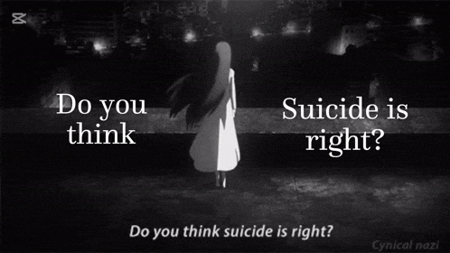 a black and white photo of a girl with the words do you think suicide is right