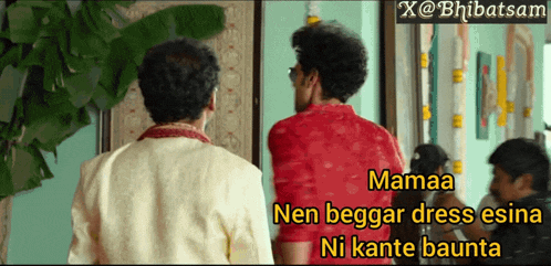 two men are standing next to each other with a caption that says mamaa nen begga dress esina ni kante baunta