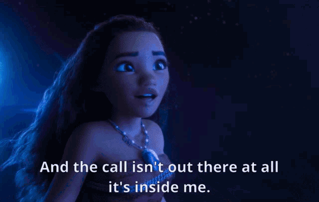 Disney Moana GIF - Disney Moana And The Call Isnt Out There At All GIFs
