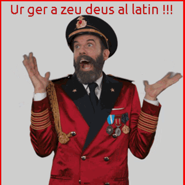 a man with a beard is wearing a red jacket and a black hat with the words urger a zeu deus al latin