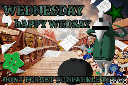 wednesday happy wedsay dont forget to sparkle picmix