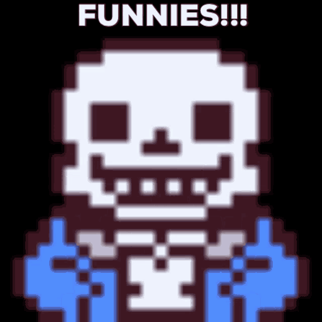 a pixel art of a skeleton with the words " funnies !!! " on the bottom