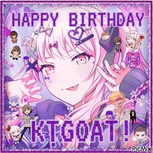 a picture of a girl holding a phone with the words happy birthday ktgoat on it
