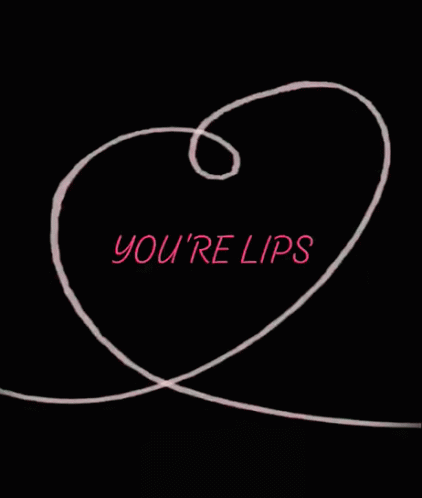 Your Lips Lips GIF - Your Lips Lips Love GIFs