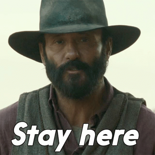 Stay Here James Dutton GIF - Stay Here James Dutton Tim Mcgraw GIFs