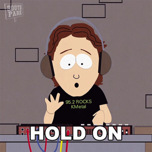 Hold On Sound Man GIF - Hold On Sound Man South Park GIFs