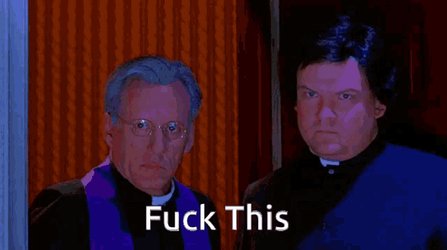 two men standing next to each other with the words " fuck this " written on the bottom