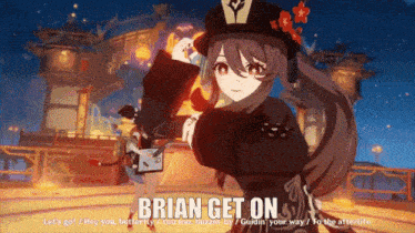 a video game character with the words brian get on written on the bottom