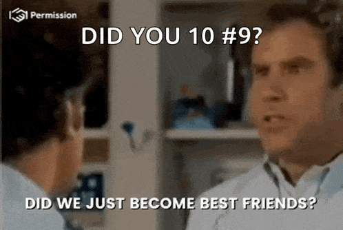 a man talking to another man with the words did you 10 # 9 did we just become best friends ?