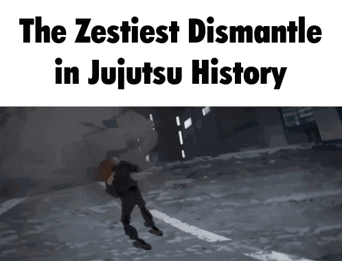 a cartoon of a man walking down a street with the words the zestliest dismantle in jujutsu history