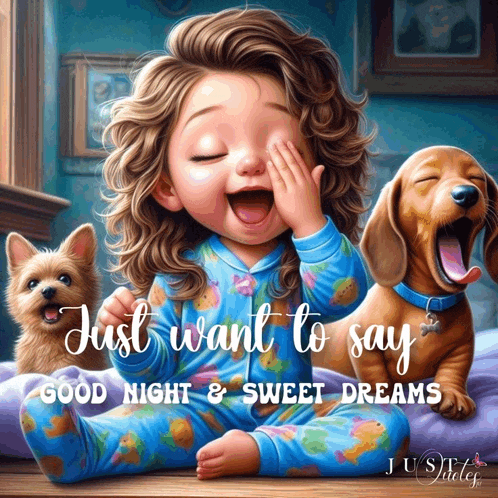 a painting of a little girl covering her eyes with two dogs and the words just want to say good night & sweet dreams
