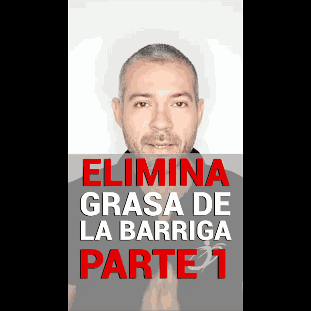 a man stands in front of a sign that says elimina grasa de la barriga part 1