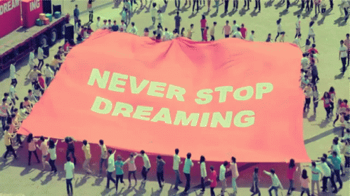 Never Stop Dreaming GIF - Dream GIFs