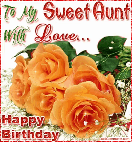 a birthday card for a sweet aunt with roses and the words " to my sweet aunt with love happy birthday "
