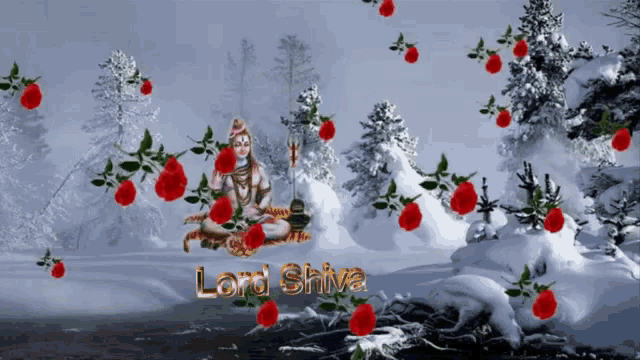 lord shiva is surrounded by red roses in a snowy forest