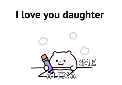 a cartoon of a cat holding a pencil with the words `` i love you daughter me '' written on it .