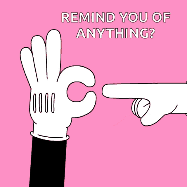a cartoon of two hands pointing at each other with the words remind you of anything