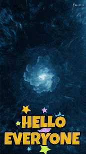 a poster that says hello everyone with a picture of a galaxy in the background