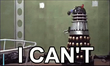 I Can'T - Doctor Who GIF - Dalek Doctor Who Dr Who GIFs