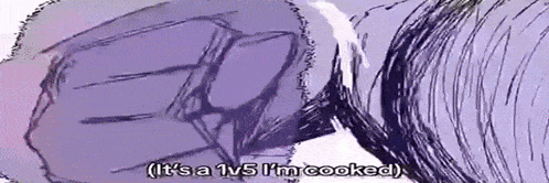 a purple drawing of a person with the words it 's a 1v5 i 'm cooked .
