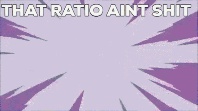 a cartoon character is flying through the air with the words that ratio ain 't shit written on the bottom .