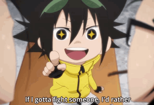 a cartoon character says " if i gotta fight someone i d rather "