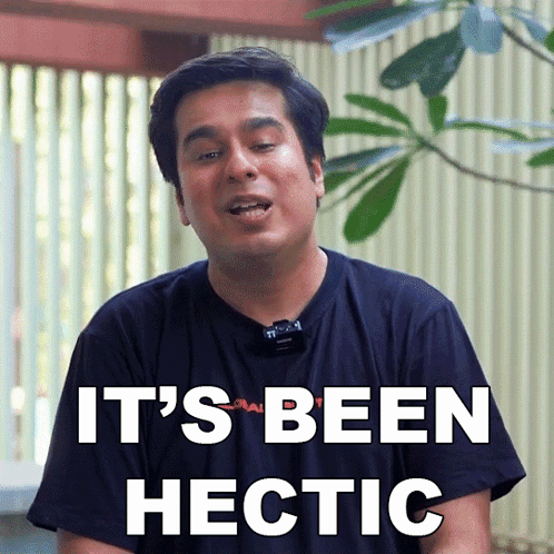 Its Been Hectic Kripz GIF - Its Been Hectic Kripz Umesh Kripalani GIFs
