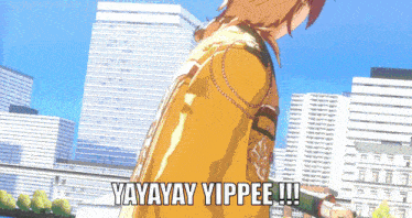 a cartoon character says yayay yippee in front of a cityscape
