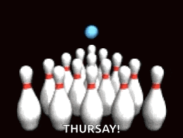 a bowling ball is hitting a bunch of pins with the words thursday in the corner