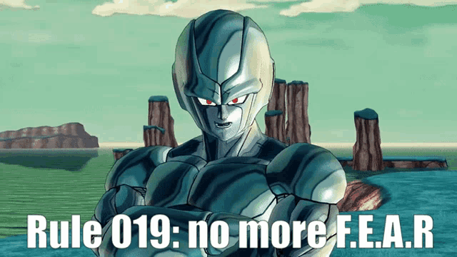 a picture of a robot with the words rule 019 no more f.e.a.r.