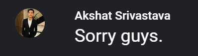 Sorry Guys Akshat Sorry Guys GIF - Sorry Guys Akshat Sorry Guys Sorry Guys Akshat GIFs