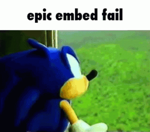 Embed Fail Sonic GIF - Embed Fail Sonic Sonic The Hedgehog GIFs
