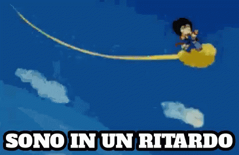 Ritardo Tardi Scusa Scusate Sono In Ritardo Tardissimo GIF - Late Sorry Goku GIFs