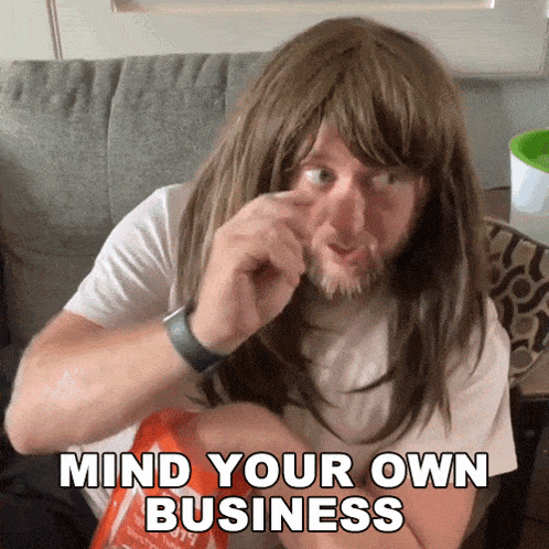 Mind Your Own Business Dj Hunts GIF - Mind Your Own Business Dj Hunts Djhuntsofficial GIFs