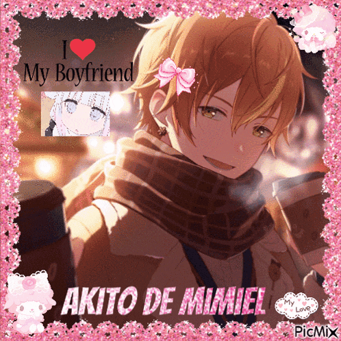 a picture of a boy with the words i love my boyfriend akito de miniel