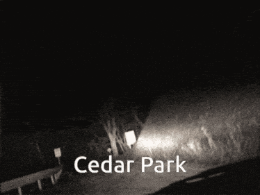 a black and white photo with the words cedar park on the bottom