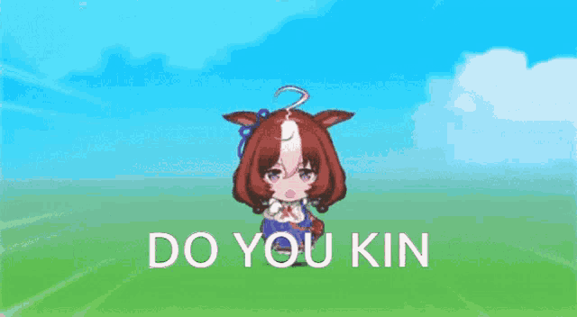 a picture of a horse with the words " do you kin " below it