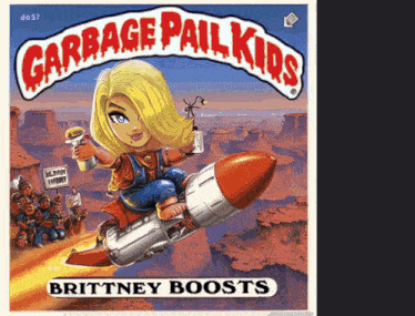 a poster for garbage pail kids shows a girl riding a rocket