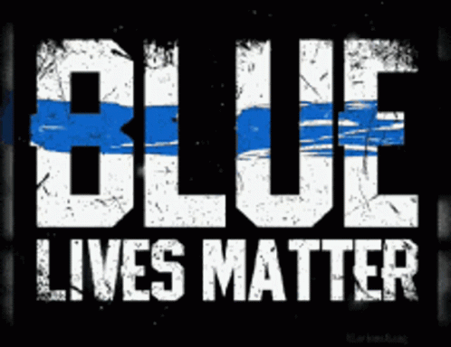Back The Blue Blue Lives Matter GIF - Back The Blue Blue Lives Matter Cop Lives Matter GIFs