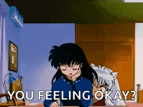 a cartoon of a girl sitting at a desk with a dog saying " you feeling okay ? "
