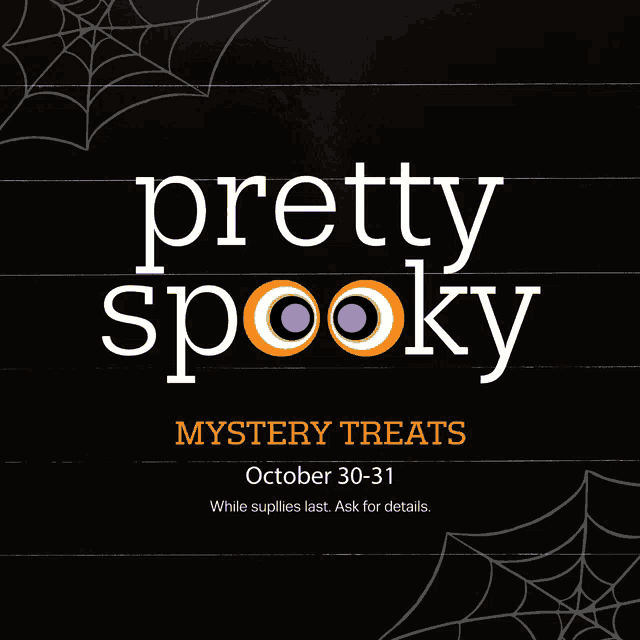 an advertisement for pretty spooky mystery treats on october 30-31