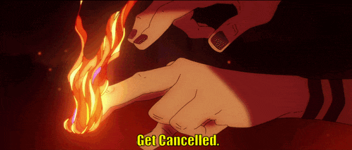 a cartoon of a person holding a fire with the words get cancelled