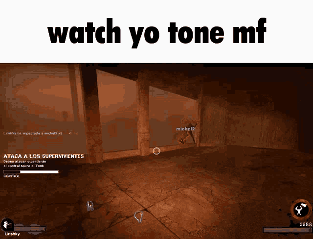 a screenshot of a video game with the words watch yo tone mf on the top
