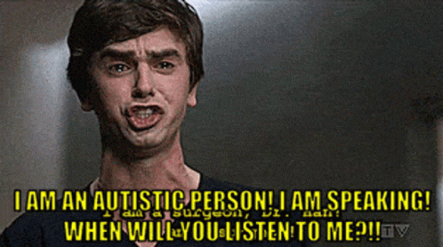 Autistic Person I Am Speaking GIF - Autistic Person I Am Speaking When Will You Listen To Me GIFs