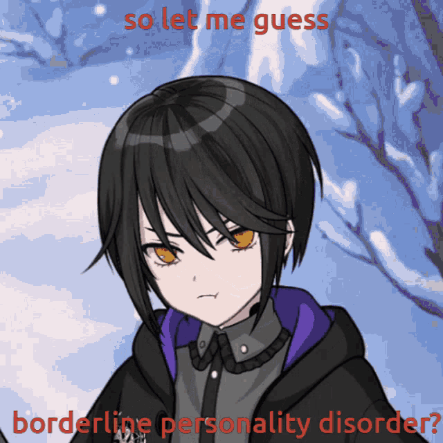 Bpd Borderline Personality Disorder GIF - Bpd Borderline Personality Disorder White Mahoyaku GIFs